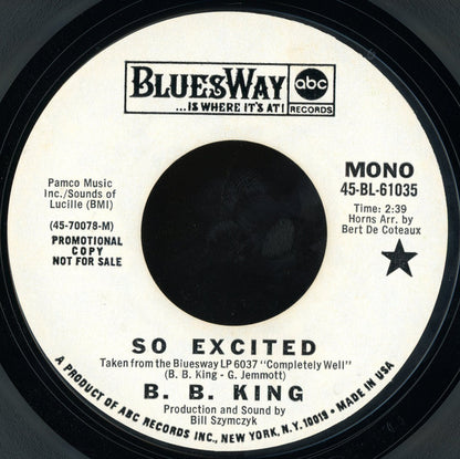 B.B. King : So Excited (7", Single, Promo, Styrene)