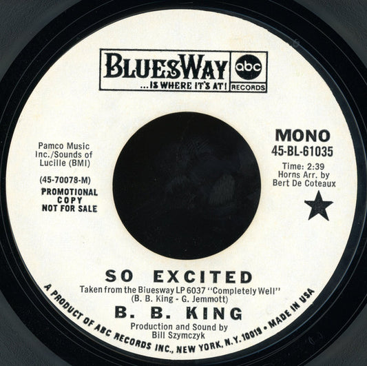 B.B. King : So Excited (7", Single, Promo, Styrene)