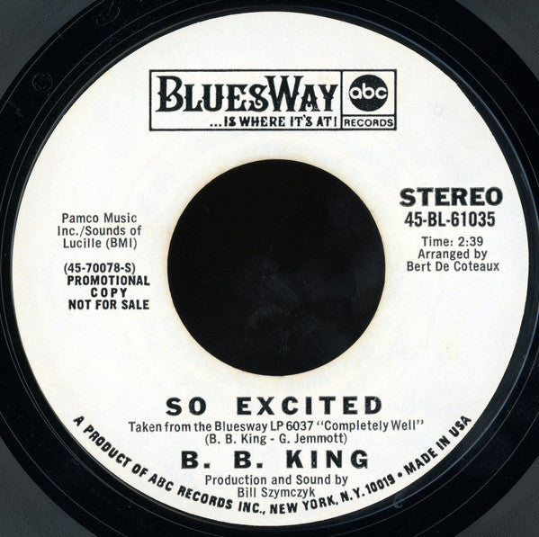 B.B. King : So Excited (7", Single, Promo, Styrene)