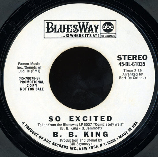 B.B. King : So Excited (7", Single, Promo, Styrene)