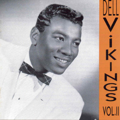The Dell-Vikings : Dell Vikings Vol. II (CD, Comp)