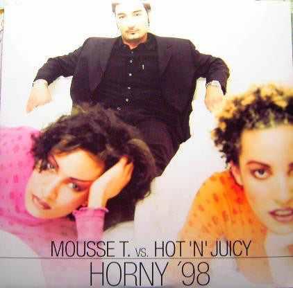 Mousse T. Vs. Hot 'N' Juicy : Horny '98 (2x12")