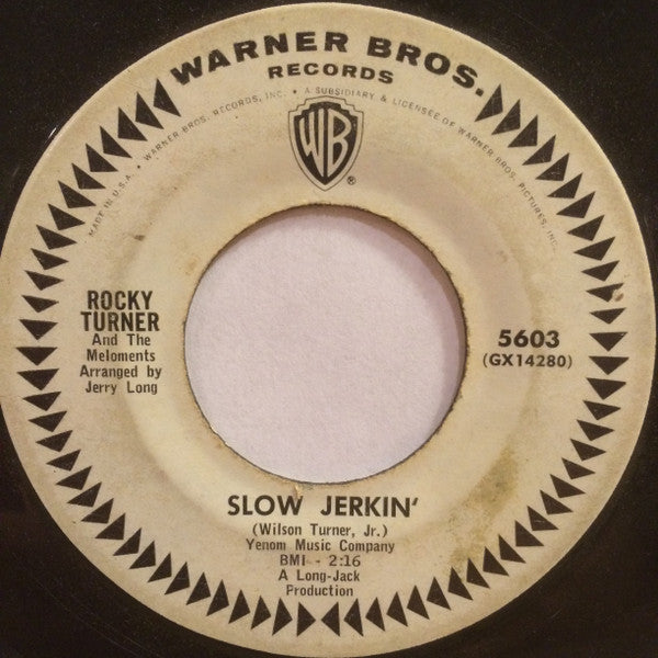 Rocky Turner And The Meloments : Slow Jerkin' / With These Hands (7", Single)