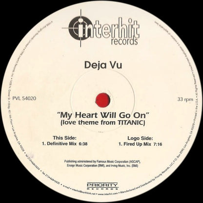 Deja Vu (2) : My Heart Will Go On (Love Theme From Titanic) (The Dance Mixes) (12", Maxi)