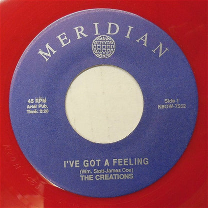 The Creations (34) : I've Got A Feeling (7", Single, Unofficial, Red)