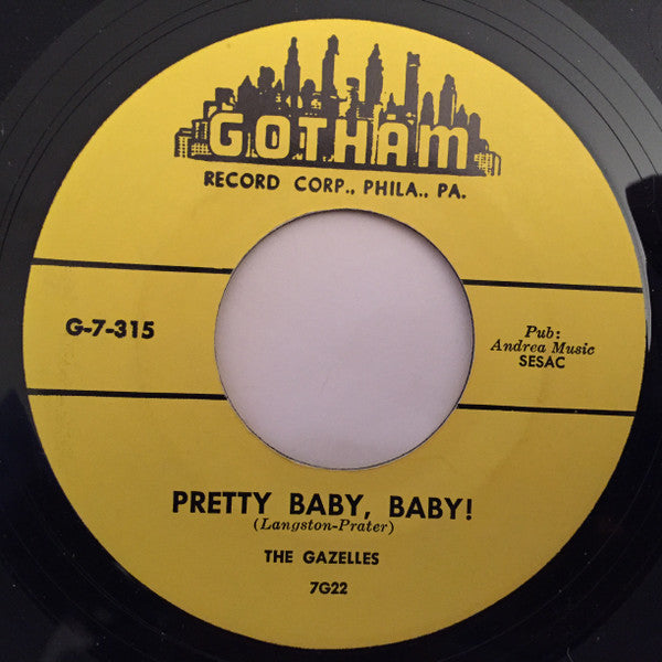 The Gazelles : Honest / Pretty Baby (7", RE, Unofficial)