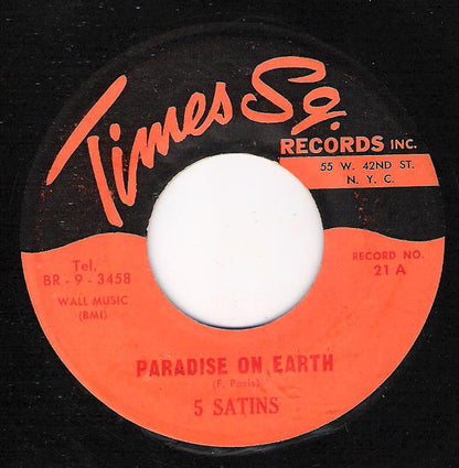 The Five Satins / Pharotones : Paradise On Earth / Monkey Business (7", RE)