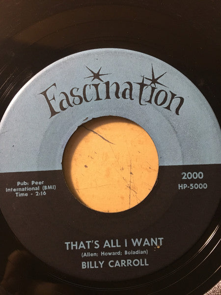 Billy Carroll (4) : That's All I Want / Big Green Car (7")