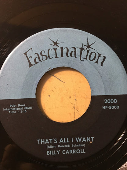 Billy Carroll (4) : That's All I Want / Big Green Car (7")