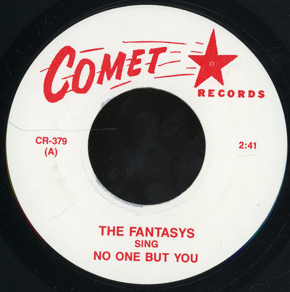 The Fantasys / Young John Watson, Jimmy Nolen : No One But You / Gettin' Drunk / How Fine Can You Be (7", Unofficial)