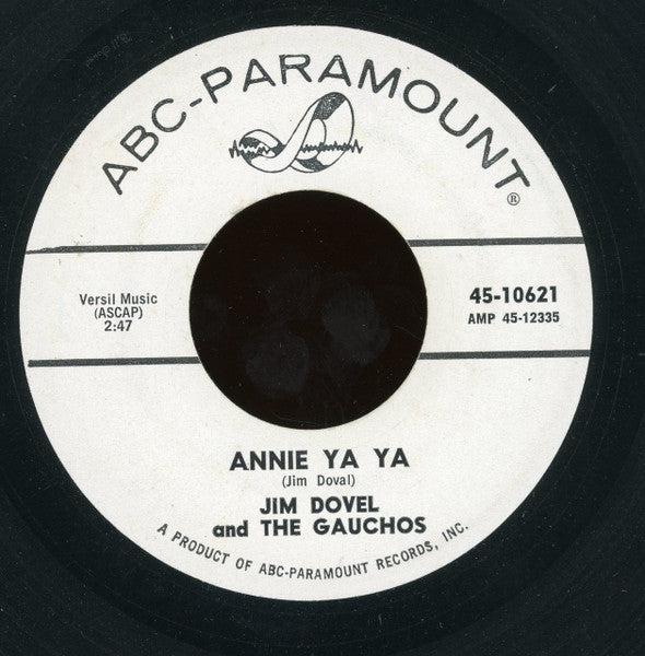 Jim Doval & The Gauchos : Annie Ya Ya (7")