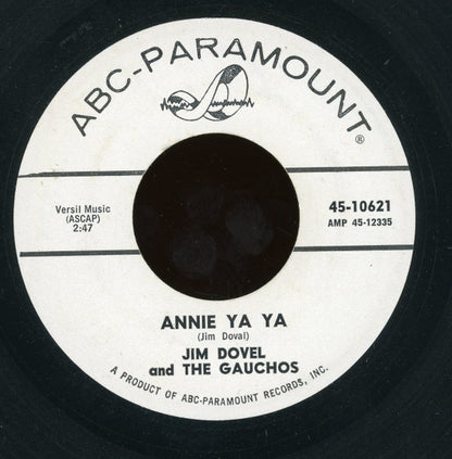 Jim Doval & The Gauchos : Annie Ya Ya (7")