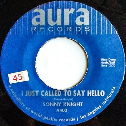 Sonny Knight : I Just Called To Say Hello / If You Want This Love (7")