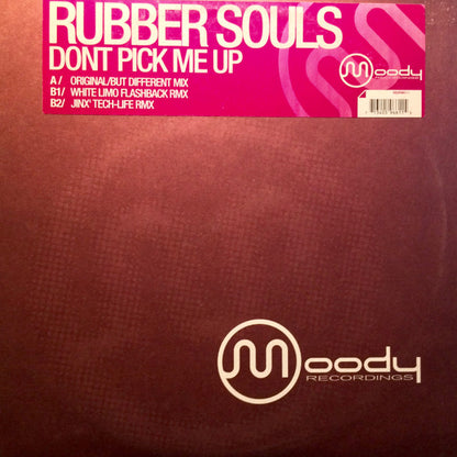 Rubber Souls : Dont Pick Me Up (12")