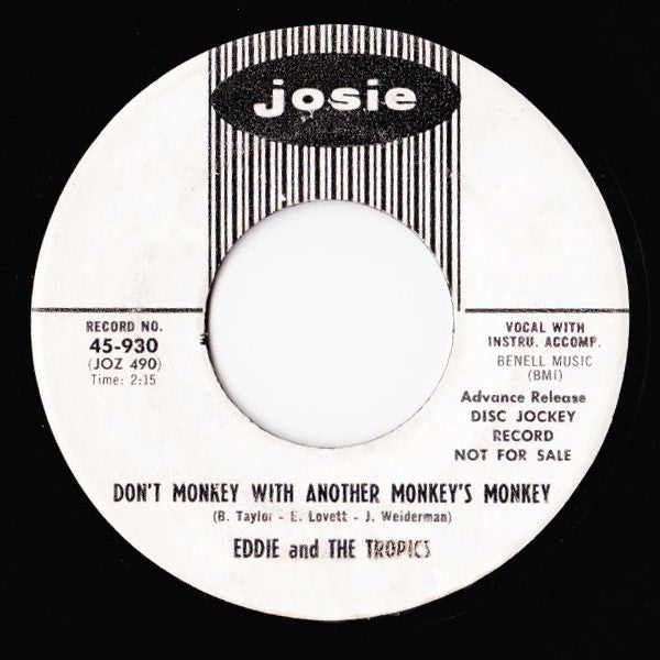 Eddie & The Tropics : We've Got Something / Don't Monkey With Other Monkey's Monkey (7", Single, Mono, Promo)