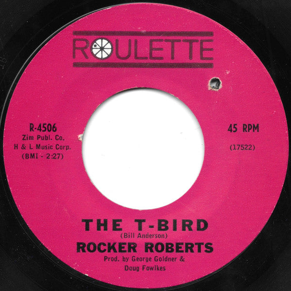Rocky Roberts : The T-Bird / Let Them Talk (7", Styrene)