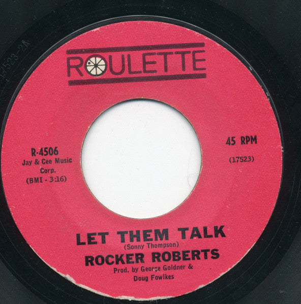 Rocky Roberts : The T-Bird / Let Them Talk (7", Styrene)