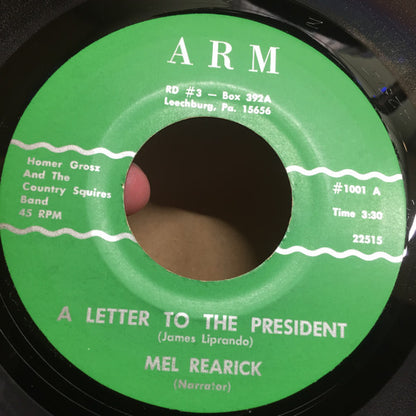 Mel Rearick / Pat And Anna Mae : A Letter To The President / Cincinnati Ohio  (7")