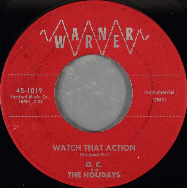 O.C. And The Holidays : The Tuttle / Watch That Action (7")