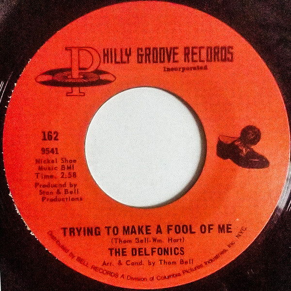 The Delfonics : Trying To Make A Fool Of Me / Baby I Love You (7", Styrene, She)