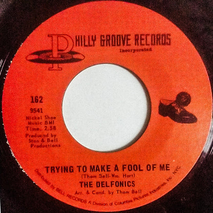 The Delfonics : Trying To Make A Fool Of Me / Baby I Love You (7", Styrene, She)