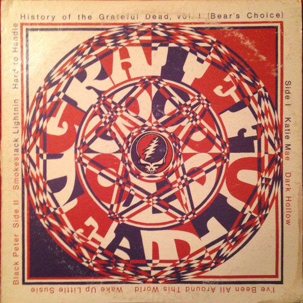 The Grateful Dead : History Of The Grateful Dead, Vol. 1 (Bear's Choice) (LP, Album, Ter)