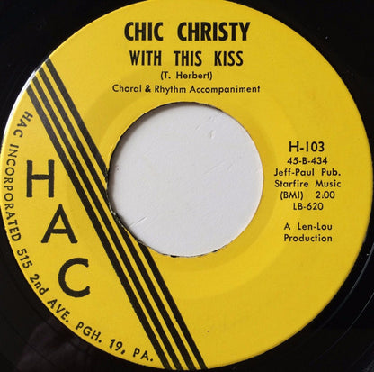 Chic Christy : With This Kiss / My Billet - Doux To You (My Love Letter To You) (7", Single)