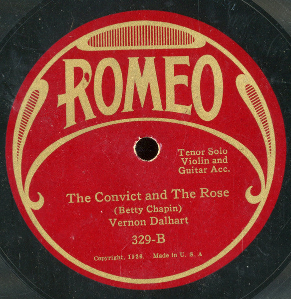 Vernon Dalhart : The Chain Gang Song / The Convict And The Rose (Shellac, 10")