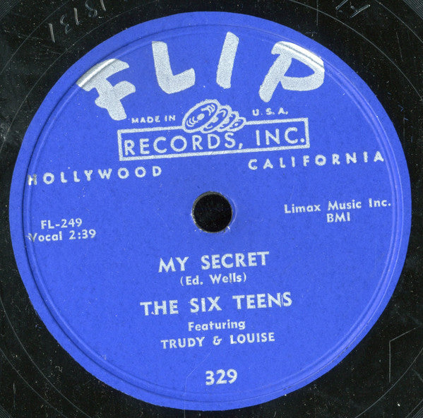 The Six Teens : Stop Playing Ping Pong With My Little Heart / My Secret (Shellac, 10")