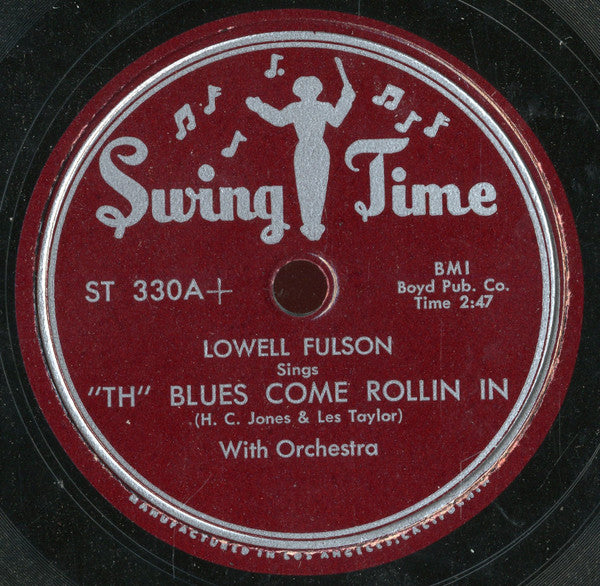 Lowell Fulson : I Love My Baby / "Th" Blues Come Rollin In (Shellac, 10")