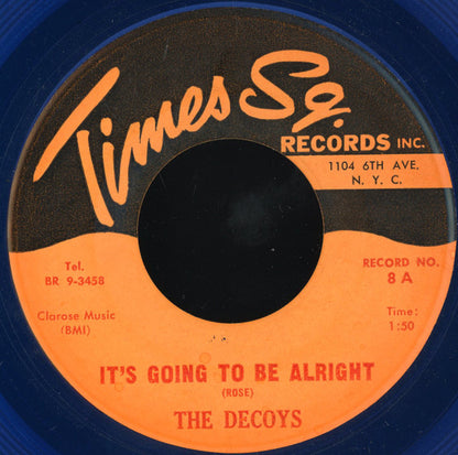 The Decoys (4) / 4 Belaires : It's Going To Be Alright / Oh Baby (7", RP, Blu)