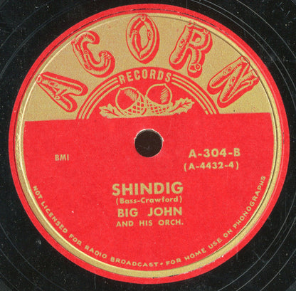 Big John And His Orchestra : Too Late Blues / Shindig (Shellac, 10")