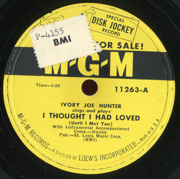 Ivory Joe Hunter : I Thought I Had Loved / I Get That Lonesome Feeling (Shellac, 10", Promo)