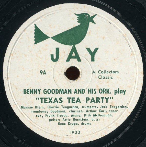 Benny Goodman And His Orchestra : Texas Tea Party / Dr Heckle And Mr Jibe (Shellac, 10", RE, Unofficial)