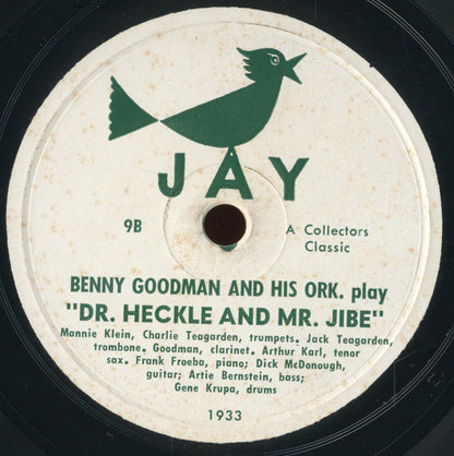 Benny Goodman And His Orchestra : Texas Tea Party / Dr Heckle And Mr Jibe (Shellac, 10", RE, Unofficial)