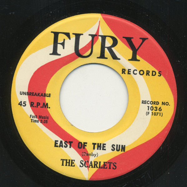 The Scarlets (2) : Truly Yours / East Of The Sun (7", Single)