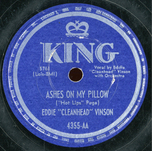 Eddie "Cleanhead" Vinson : Ashes On My Pillow / No Good Woman Blues (Shellac, 10")