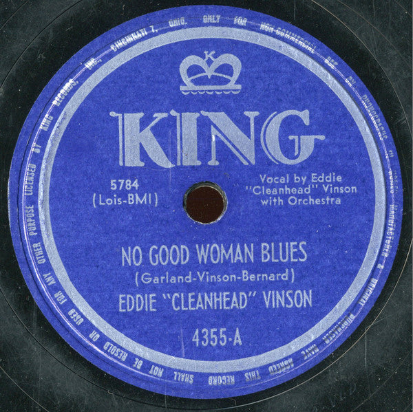 Eddie "Cleanhead" Vinson : Ashes On My Pillow / No Good Woman Blues (Shellac, 10")