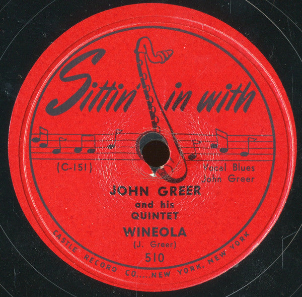 John Greer and His Quintet : Wineola / Rockin' With Big John (Shellac, 10")