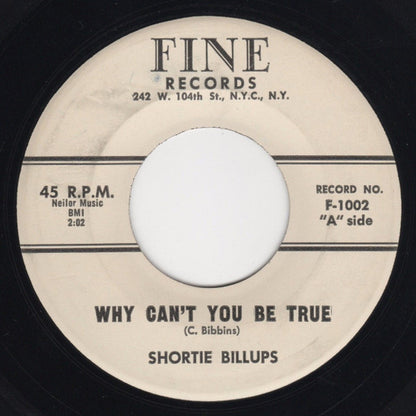 Shorty Billups : Why Can't You Be True / Boss Chick (7")