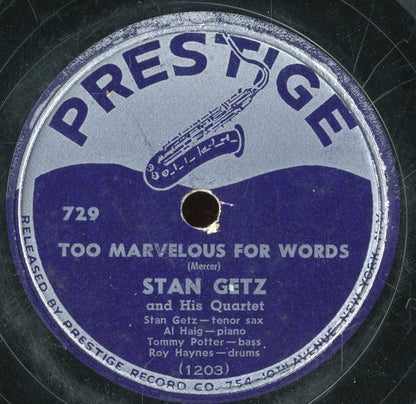 Stan Getz Quartet / Stan Getz : Too Marvelous For Words / Michelle (Shellac, 10")