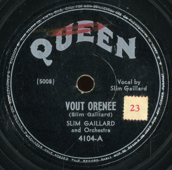 Slim Gaillard And His Orchestra : Vout Orenee / Please Wait For Me (Shellac, 10")