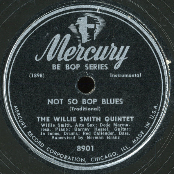 Willie Smith Quintet : Not So Bop Blues / Tea For Two (Shellac, 10")