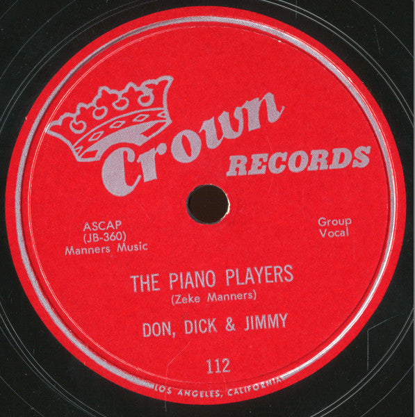 Don, Dick & Jimmy : The Last Time / The Piano Players (Shellac, 10")