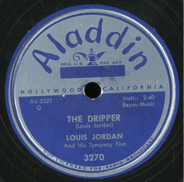 Louis Jordan And His Tympany Five : The Dripper / Fat Back And Corn Liquor (Shellac, 10")