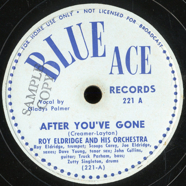 Roy Eldridge And His Orchestra : After You've Gone / Where The Lazy River Goes By (Shellac, 10", RE, Unofficial)