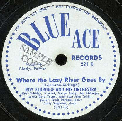 Roy Eldridge And His Orchestra : After You've Gone / Where The Lazy River Goes By (Shellac, 10", RE, Unofficial)