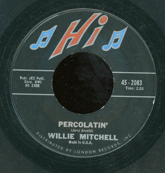Willie Mitchell : Percolatin' (7", Single, Styrene)