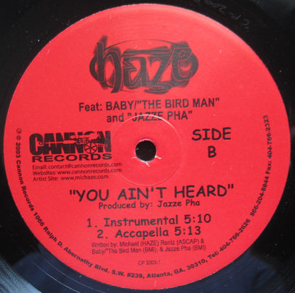 Haze (71) Feat: Baby (2) / Birdman (2) And Jazze Pha : You Ain't Heard (12")