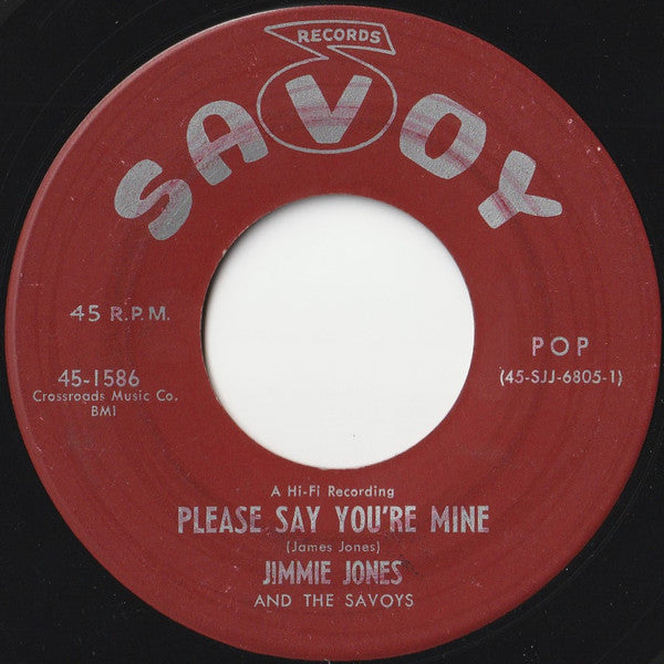 Jimmy Jones And The Savoys (9) : With All My Heart / Please Say You're Mine (7", Single)